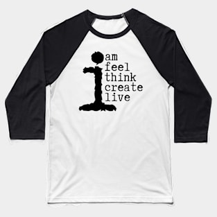 Human Am I Life Instructions Baseball T-Shirt